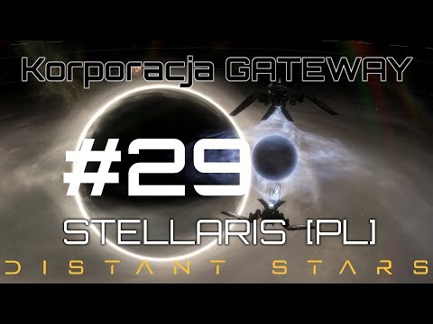 Stellaris GATEWAY (PL), Distant Stars, cz.29 - flota najemników.