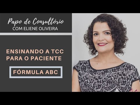 Ensinando a TCC Para o Paciente - Fórmula ABC