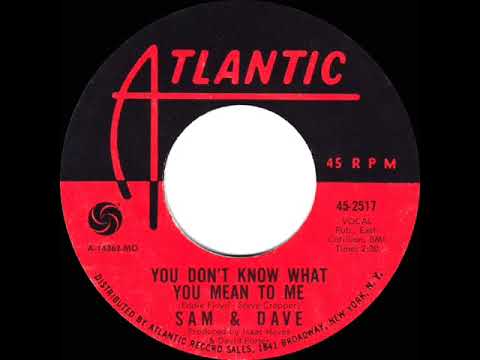 1968 HITS ARCHIVE: You Don’t Know What You Mean To Me - Sam & Dave (mono 45)