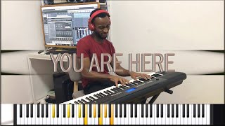 YOU ARE HERE (DR. TUMI) - PIANO