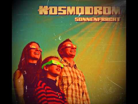 KOSMODROM - Sonnenfracht (2015 - Full EP)