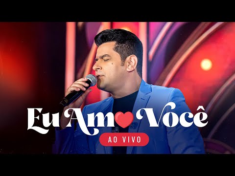 Léo Magalhães - EU AMO VOCÊ (DVD Agora Somos Ex)