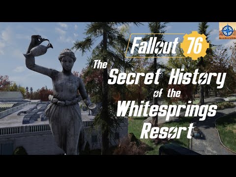 Fallout 76: The Secret History of the Whitesprings Resort