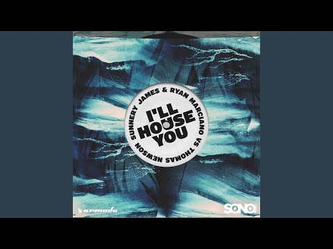 I'll House You (Extended Mix)