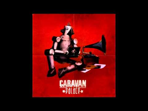Caravan Palace - Sofa (Gabriel Funke Extended Edit)