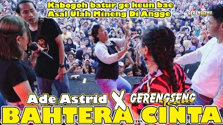 Download lagu RIBUAN PENONTON ADE ASTRID - BAHTERA CINTA || GERENGSENG TEAM ' LIVE SETU BEKASI ' mp3