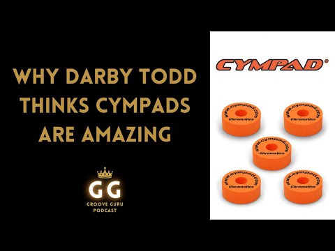 Why Darby Todd Thinks Cympads Are Amazing