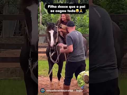 😅desce filha, pelo amor de Deus