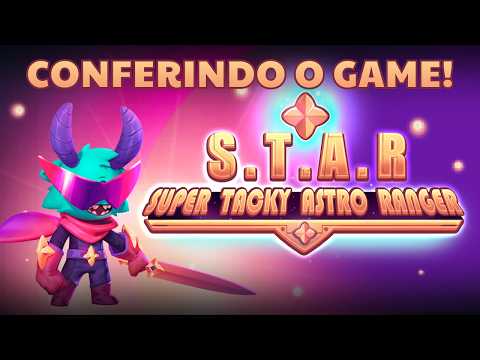 Super Tacky Astro Ranger (S.T.A.R) ✨ - Checking out the game and first impressions!