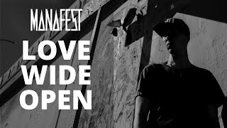 Manafest - Love Wide Open Lyric Video