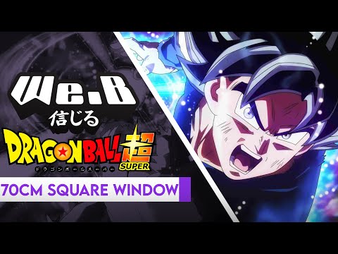 Dragon Ball Super ED 10  - 70cm Square Window | FULL ENGLISH Cover by We.B