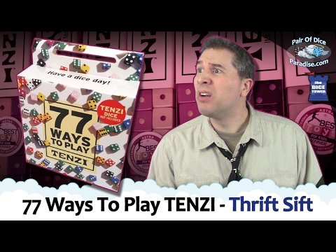 77 Ways To Play TENZI (Thrift Sift with Pair Of Dice Paradise)