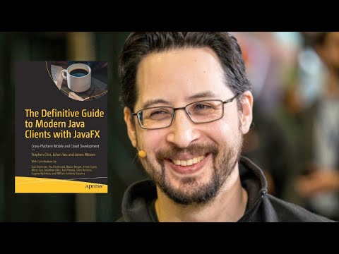 Steve Chin: Modern Java Clients with JavaFX - The Definitive Guide