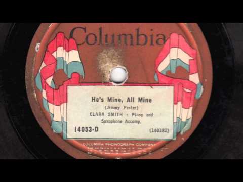 He's Mine, All Mine [10 inch] - Clara Smith