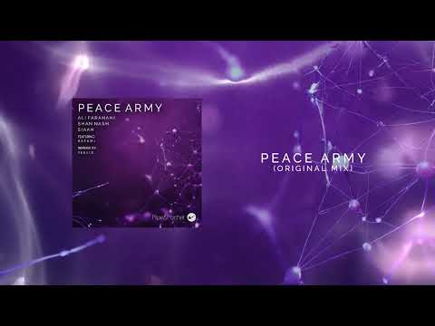 Ali Farahani, Shan Nash, SIAAH - Peace Army feat. HATAMI (Original Mix)