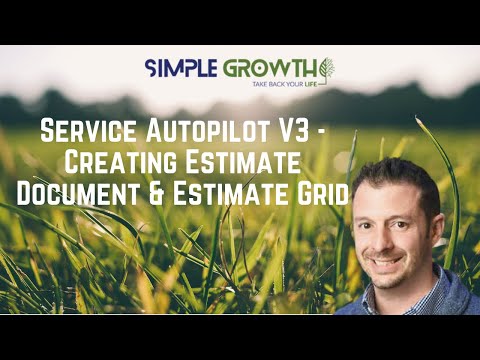 Service Autopilot V3 Creating Estimate Document Estimate Grid