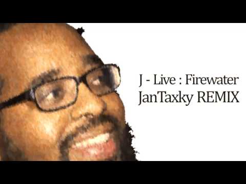 J -  LIVE - FIREWATER - JANTAXKY REMIX