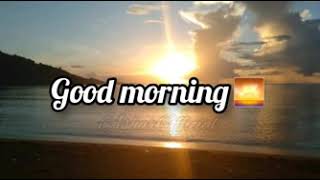 Download lagu Story wa 30 Detik Ucapan selamat 'pagi' mp3