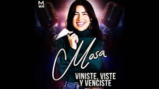 Mosa - Viniste Viste y Venciste