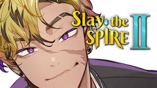 【SLAY THE SPIRE II】ANNNDD I'M ADDICTED