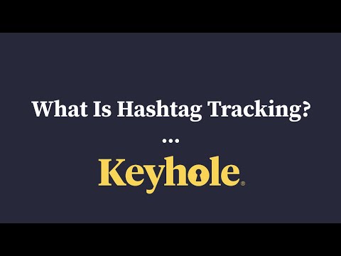 What is Hashtag Tracking