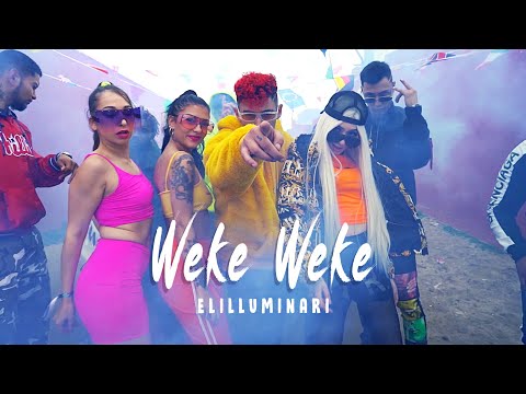 Elilluminari - Weke Weke