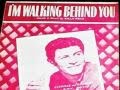 I'm Walking Behind You ::: Eddie Fisher.