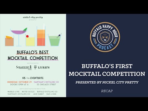 BUFFALO'S BEST MOCKTAIL COMPETITION - a recap