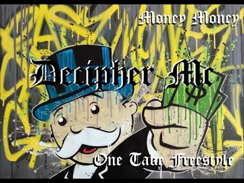 Money Money   By Decipher Mc   One Take Freestyle