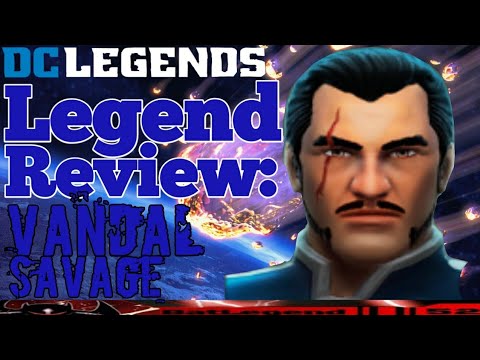 DC Legends: Legend Review Vandal Savage