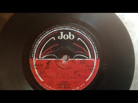 LIZAH. BY OUMA OMORE.JOB 06 SIDE A(FAIR COPY) .JOLLY BOYS BAND.