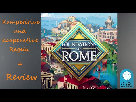 Foundations of Rome - errichte die ewige Stadt - kompetitive und kooperative Regeln + Review Deutsch