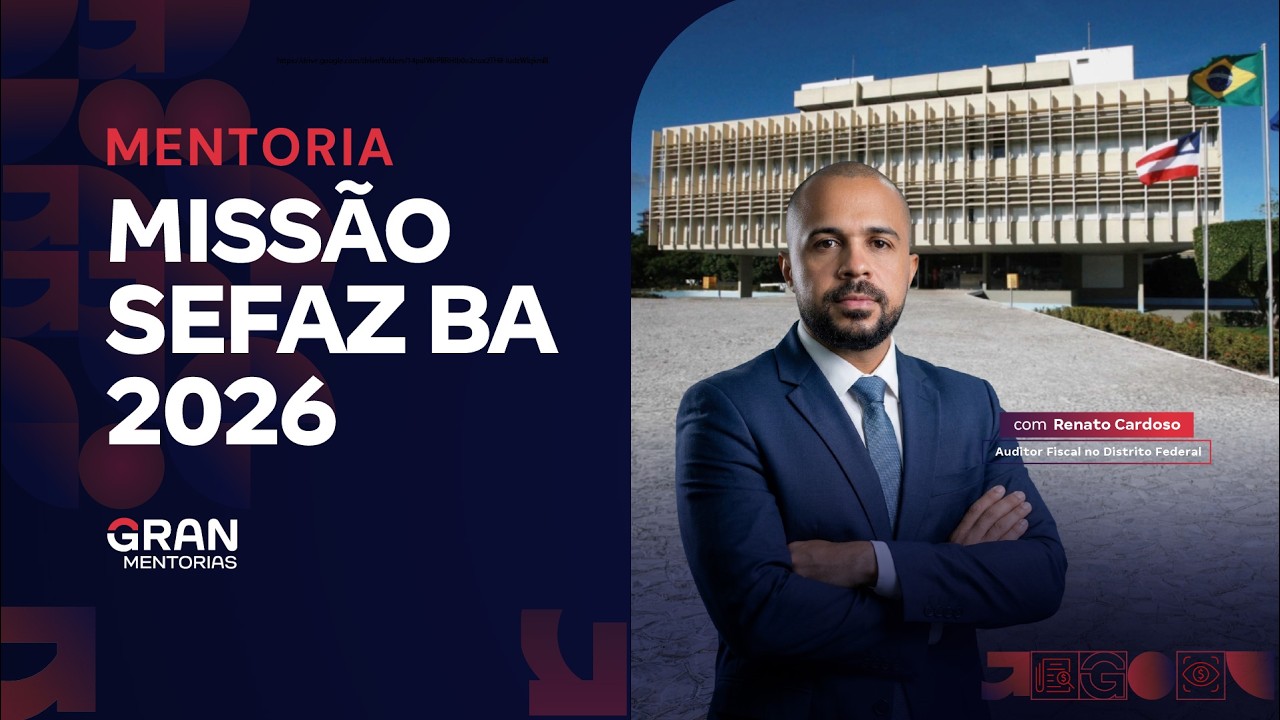 Missão SEFAZ BA 2026 com Renato Cardoso