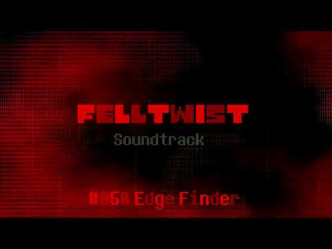 FellTwist OST - Edge Finder