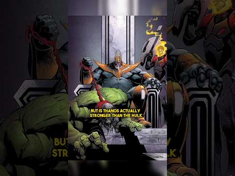 Is the comic Hulk stronger than Thanos? #marvel