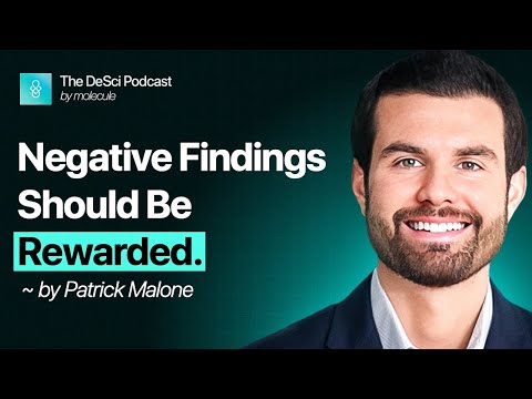 Rewarding Negative Findings: Fixing Research and the Future of Science I Patrick Malone