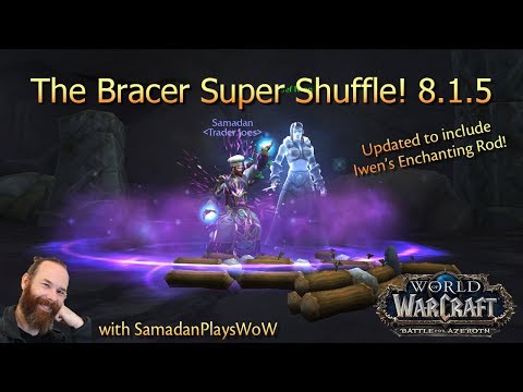Bracer Super Shuffle 8 1 5  - BfA Enchanting with updated TSM Strings using Iwen's Enchanting Rod