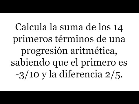 CÓMO CALCULAR LA SUMA DE TÉRMINOS EN UNA PROGRESIÓN ARITMÉTICA.