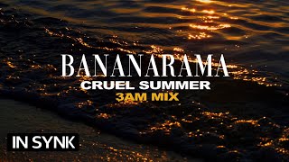 BANANARAMA - CRUEL SUMMER (3AM MIX) (Official Lyric Video)