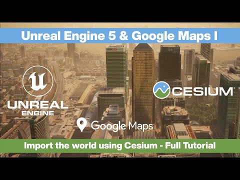 Unreal Engine 5 - Google Maps API & Cesium - Full tutorial PT 1