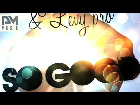 Georgio Star & Levy pro - So Good