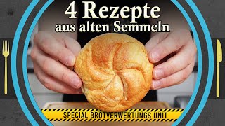 4 Rezepte aus alten Semmeln/Brötchen (Semmelknödel, Kaspressknödel & Scheiterhaufen Rezepte)