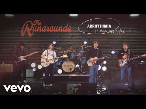 The Runarounds - Arrhythmia (I Hope You Stay)