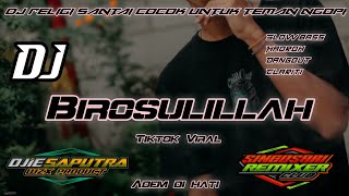 Download lagu DJ RELIGI BIROSULILLAH - SHOLAWAT HADROH DANGDUT SLOW BASS GLER ADEM DI HATI mp3 Download lagu DJ RELIGI BIROSULILLAH - SHOLAWAT HADROH DANGDUT SLOW BASS GLER ADEM DI HATI mp3