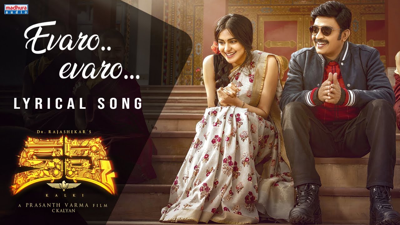 Evaro Evaro Lyrics | Kalki | Adah Sharma | Hemachandra | Shravan Bharadwaj