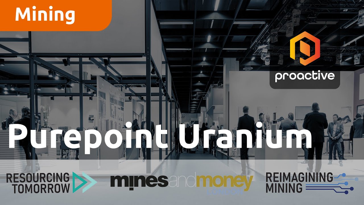 Purepoint Uranium believes attitudes to Uranium industry are ‘changing’