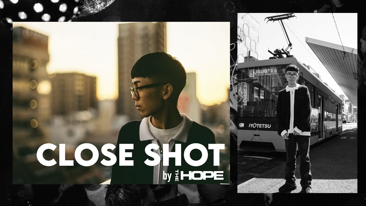 CLOSE SHOT by THE HOPE 2024 | GOUU