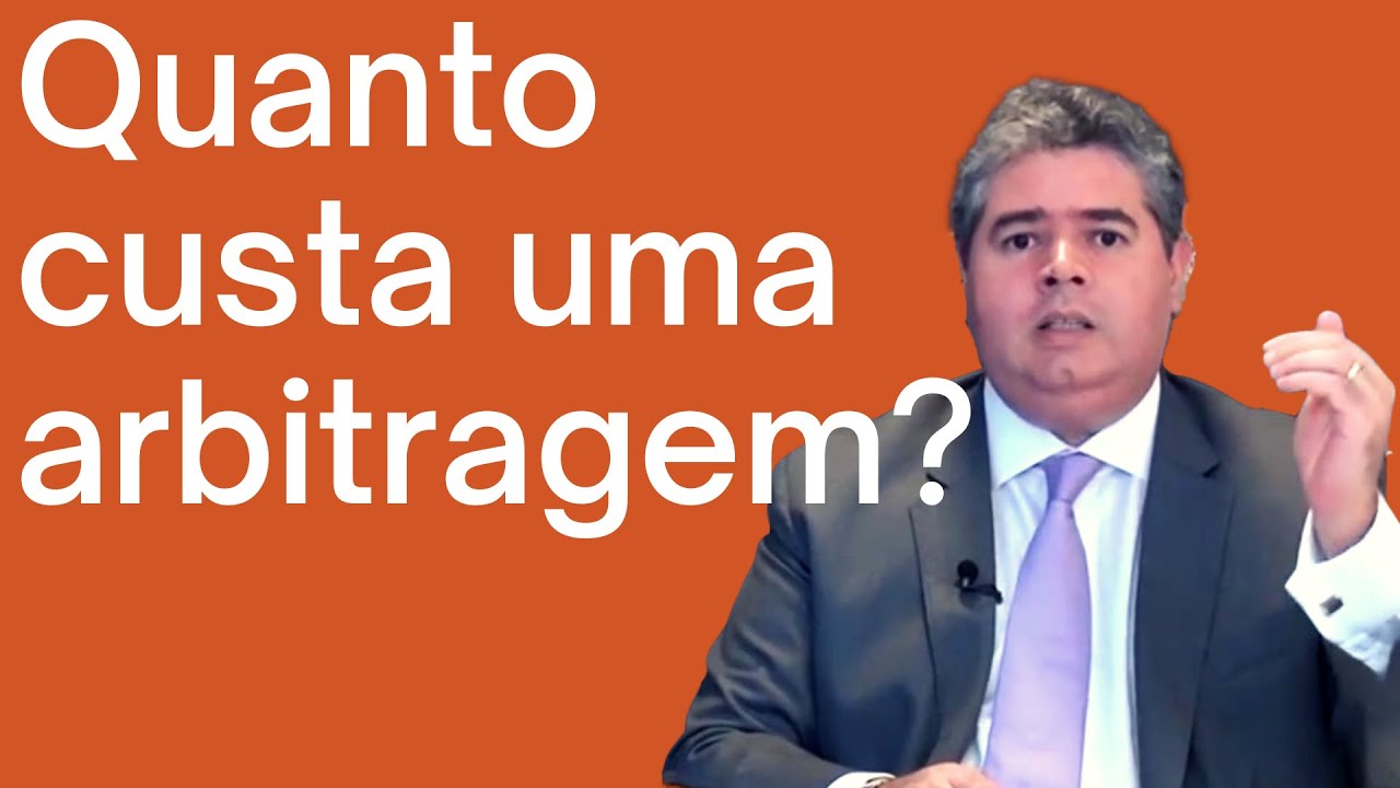 QUANTO CUSTA UMA ARBITRAGEM.
