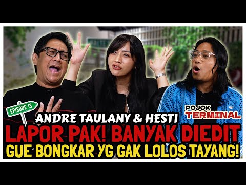 ANDRE TAULANY: GUE BONGKAR YANG DI EDIT YA DISINI HAHAHA‼️- Hesti - Pojok Terminal