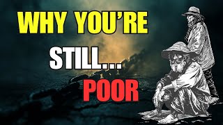 ✅This Is Why You’re Still Poor – 5 Truths No One Tells You